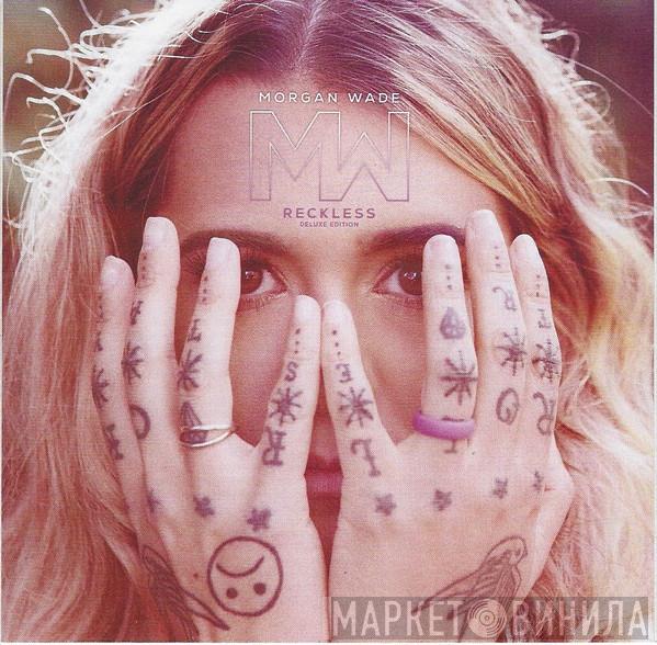Morgan Wade - Reckless (Deluxe Edition)