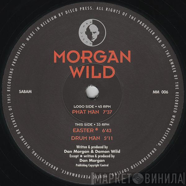 Morgan Wild - Phat Man