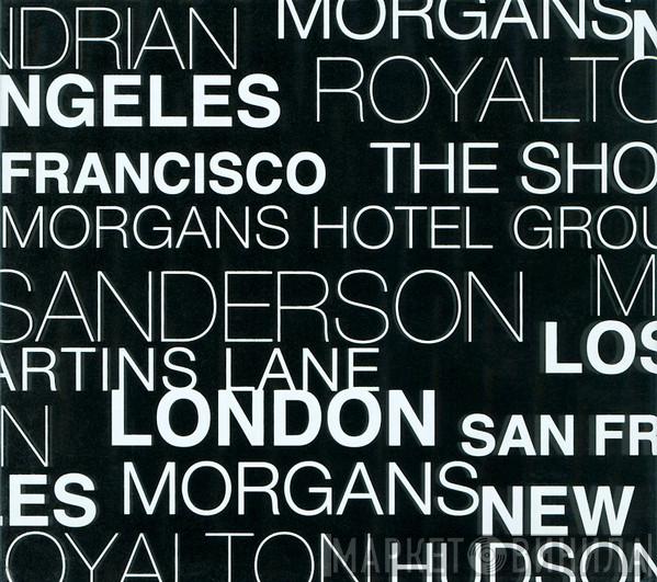  - Morgans Hotel Group