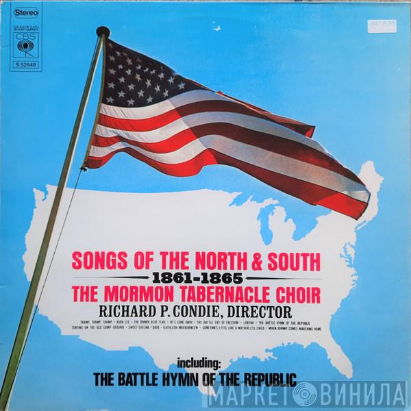 Mormon Tabernacle Choir - Songs Of The North And South, 1861-1865