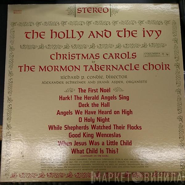  Mormon Tabernacle Choir  - The Holly And The Ivy:  Christmas Carols By The Mormon Tabernacle Choir