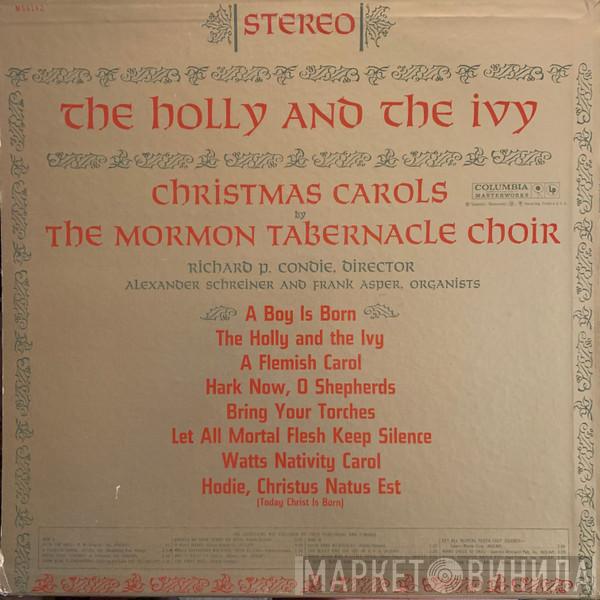 Mormon Tabernacle Choir  - The Holly And The Ivy:  Christmas Carols By The Mormon Tabernacle Choir