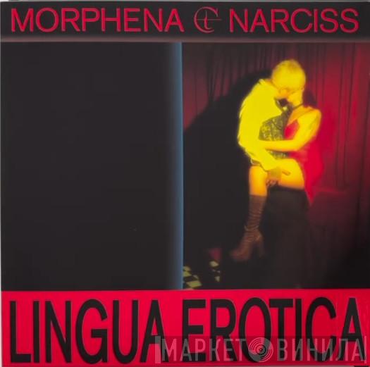 Morphena, Narciss - Lingua Erotica