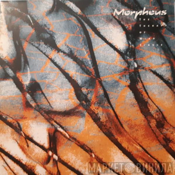 Morpheus  - The Therapy Of Mind Single