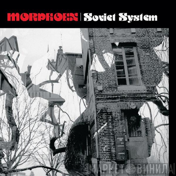 Morphoex - Soviet System
