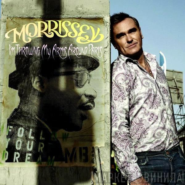 Morrissey - I'm Throwing My Arms Around Paris