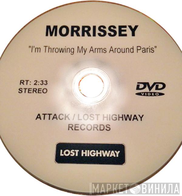  Morrissey  - I'm Throwing My Arms Around Paris