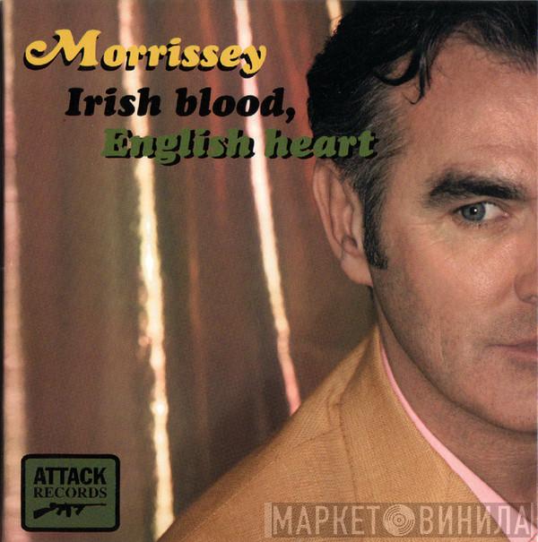  Morrissey  - Irish Blood, English Heart