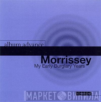  Morrissey  - My Early Burglary Years