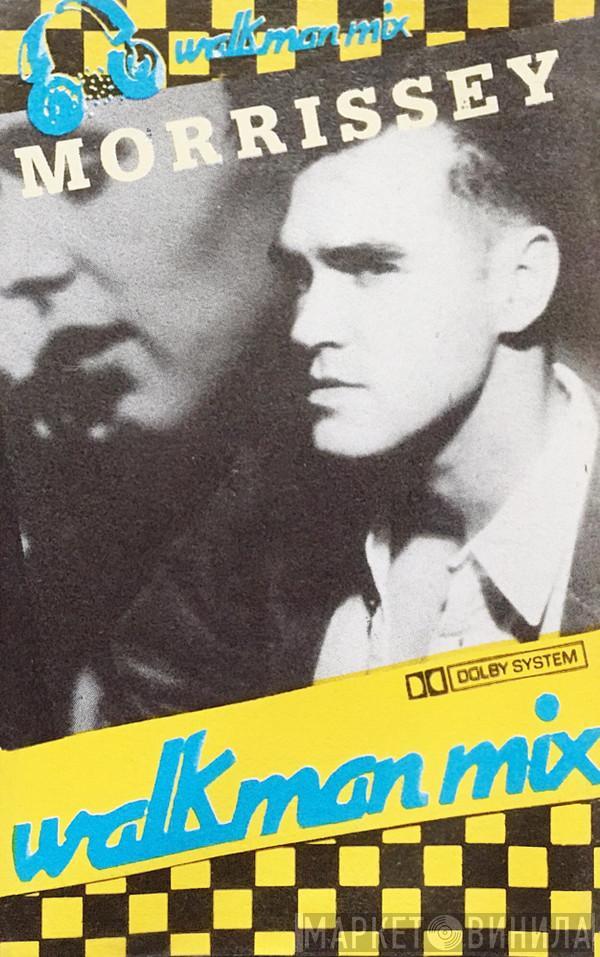  Morrissey  - Walkman Mix