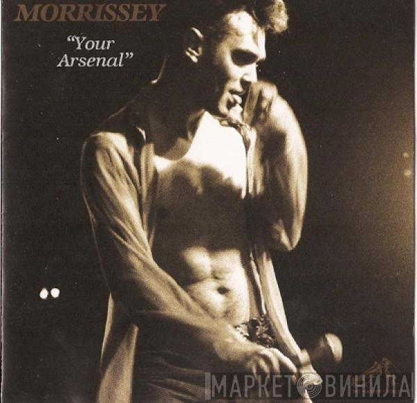 Morrissey - Your Arsenal