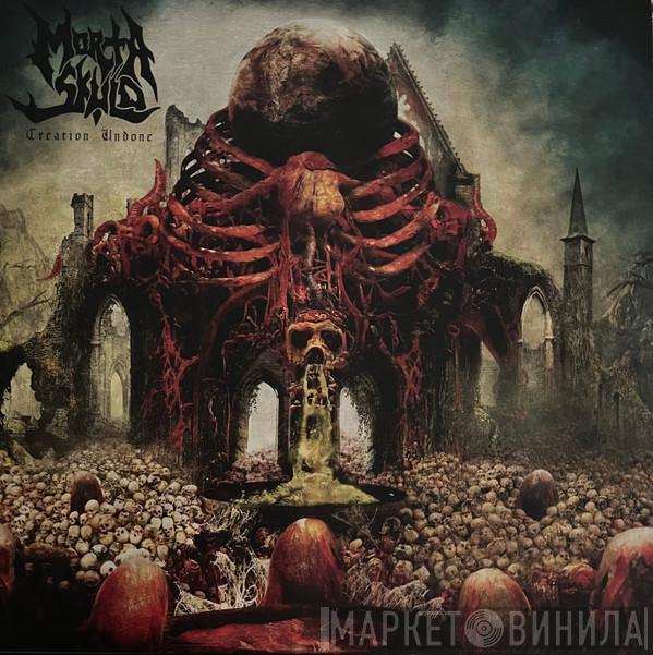 Morta Skuld - Creation Undone