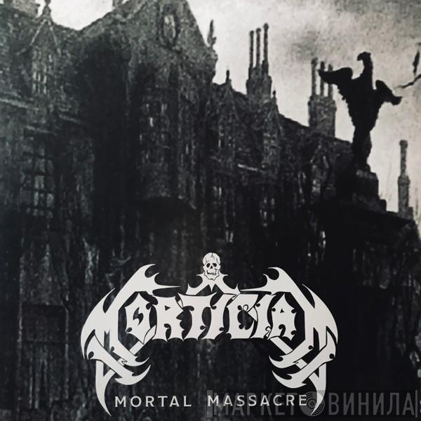 Mortician - Mortal Massacre