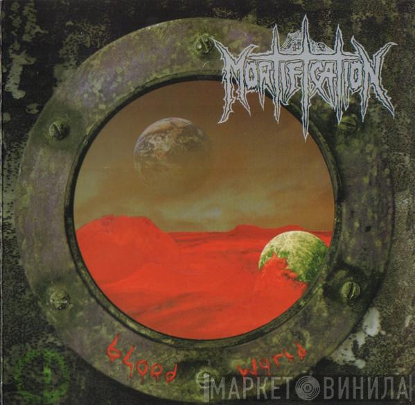  Mortification  - Blood World