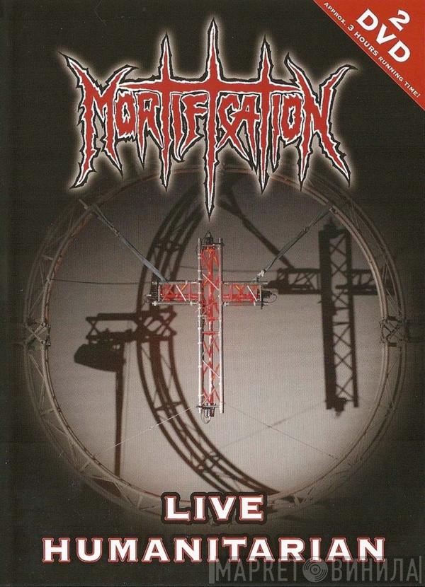  Mortification  - Live Humanitarian