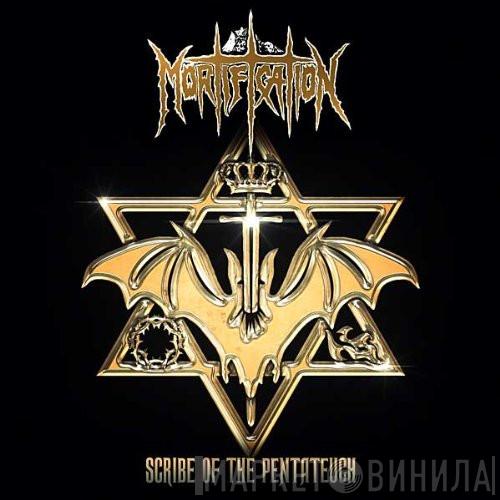  Mortification  - Scribe Of The Pentateuch