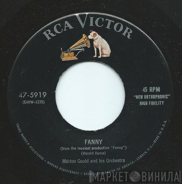  Morton Gould And His Orchestra  - Fanny / Why Be Afraid To Dance