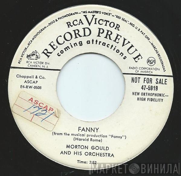  Morton Gould And His Orchestra  - Fanny / Why Be Afraid To Dance