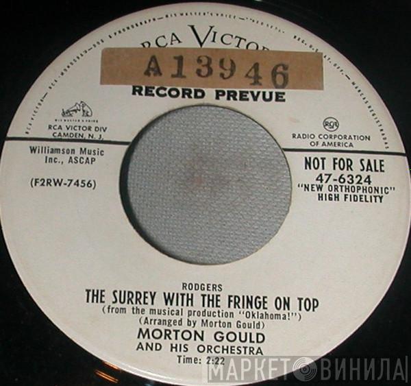  Morton Gould And His Orchestra  - People Will Say We're In Love/The Surrey With The Fringe On Top