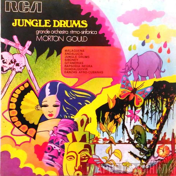 , Morton Gould And His Orchestra  Ernesto Lecuona  - Jungle Drums