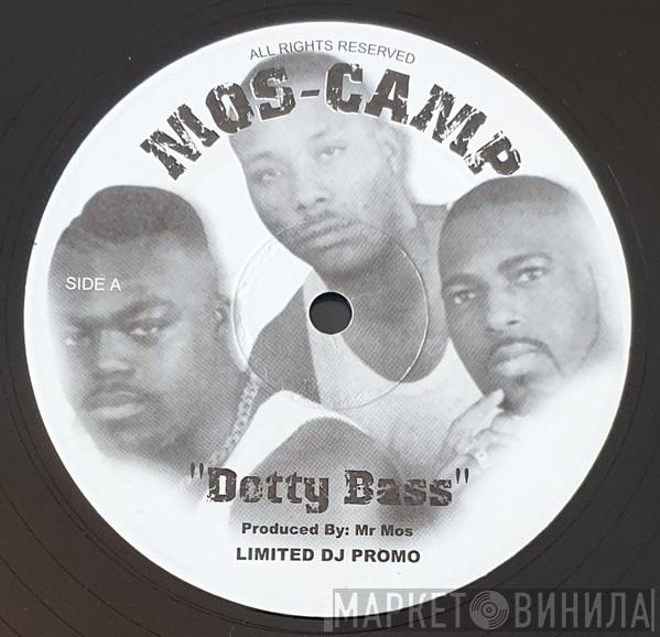 Mos Camp - Dotty Bass