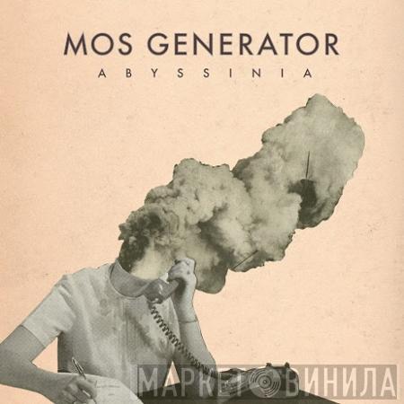 Mos Generator - Abyssinia
