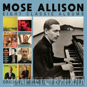 Mose Allison - Eight Classic Albums