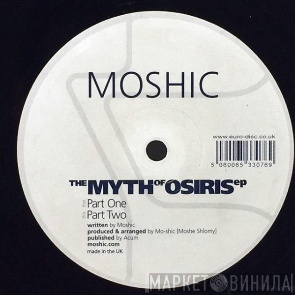 Moshic - The Myth Of Osiris EP