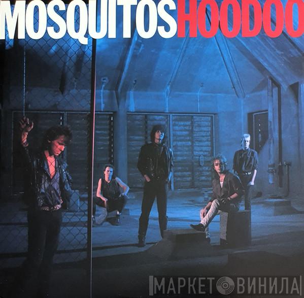 Mosquitos  - Hoodoo