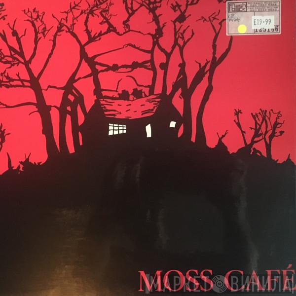 Moss Cafe - Moss Cafe