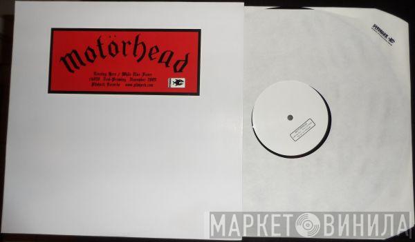  Motörhead  - Leaving Here / White Line Fever