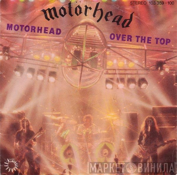  Motörhead  - Motorhead / Over The Top
