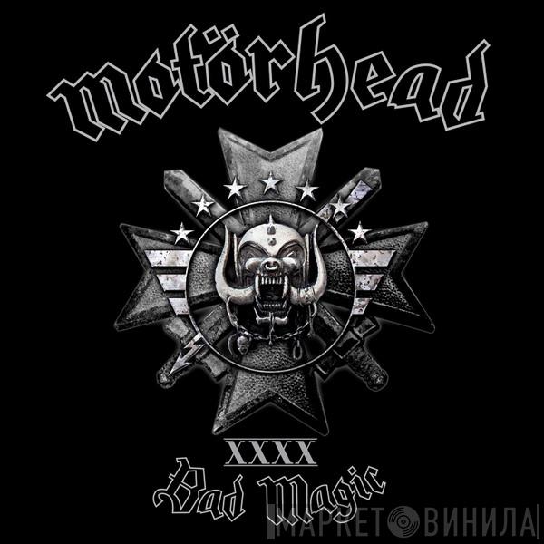  Motörhead  - Bad Magic