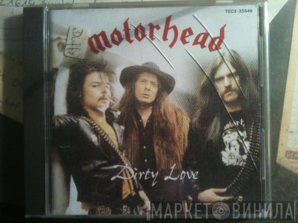 Motörhead  - Dirty Love