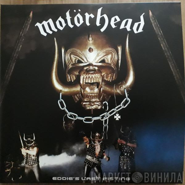  Motörhead  - Eddie's Last Fisting