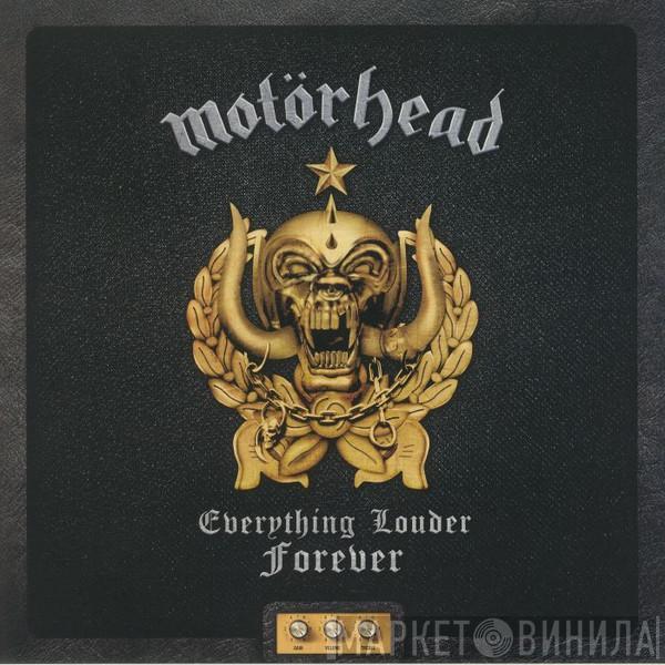 Motörhead - Everything Louder Forever