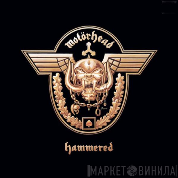  Motörhead  - Hammered
