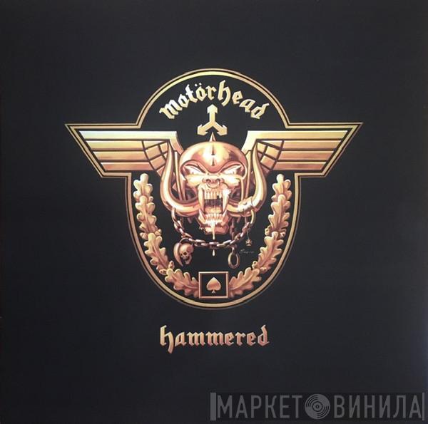  Motörhead  - Hammered
