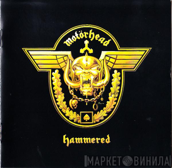  Motörhead  - Hammered