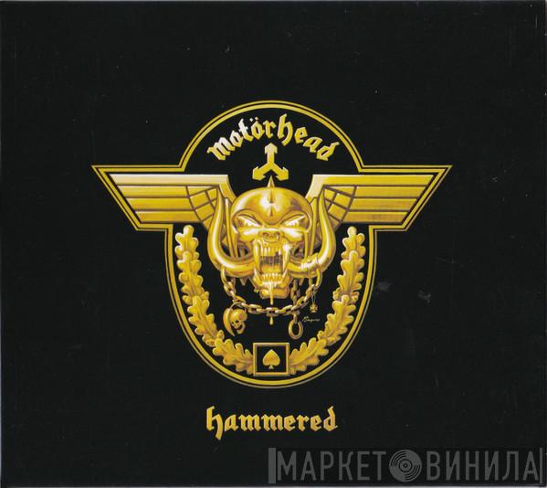  Motörhead  - Hammered