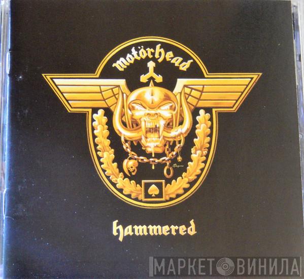  Motörhead  - Hammered