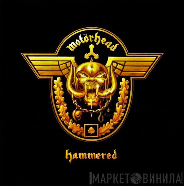  Motörhead  - Hammered