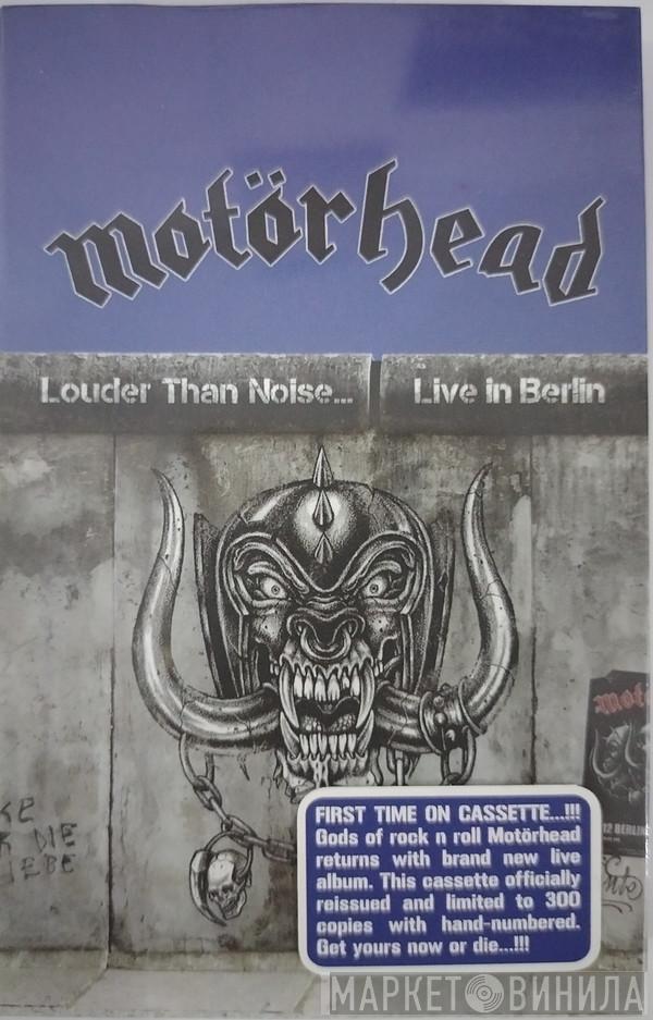  Motörhead  - Louder Than Noise... Live In Berlin