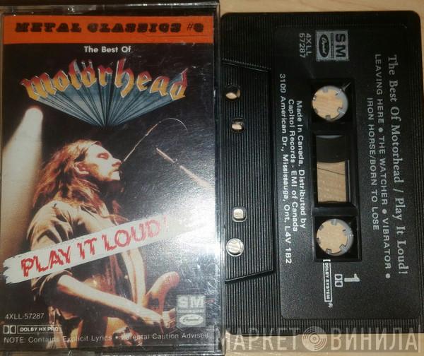  Motörhead  - Metal Classics #3: Play It Loud! The Best Of Motörhead