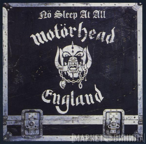  Motörhead  - Nö Sleep At All