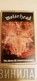  Motörhead  - No Sleep 'Til Hammersmith