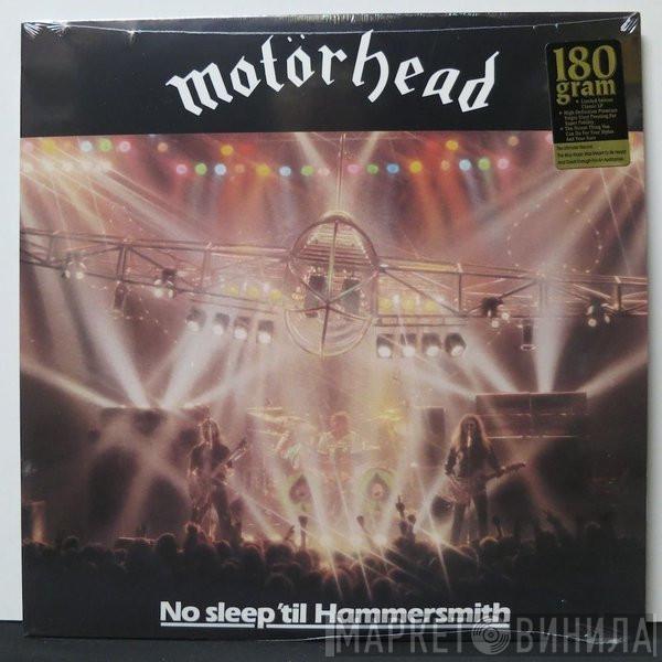  Motörhead  - No Sleep 'Til Hammersmith