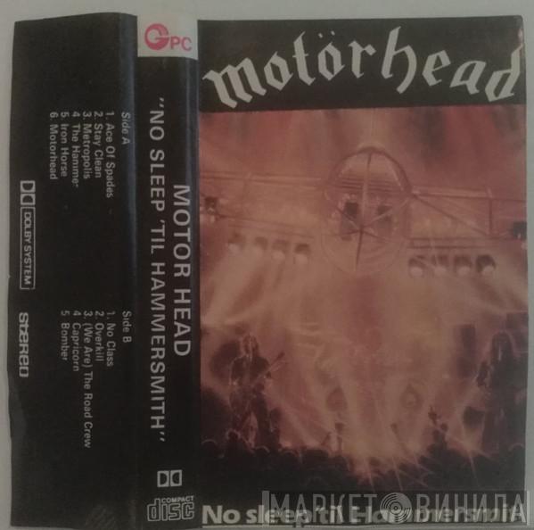  Motörhead  - No Sleep 'Til Hammersmith