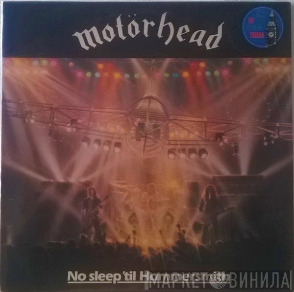  Motörhead  - No Sleep 'til Hammersmith