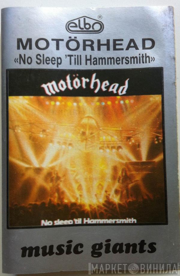  Motörhead  - No Sleep 'til Hammersmith